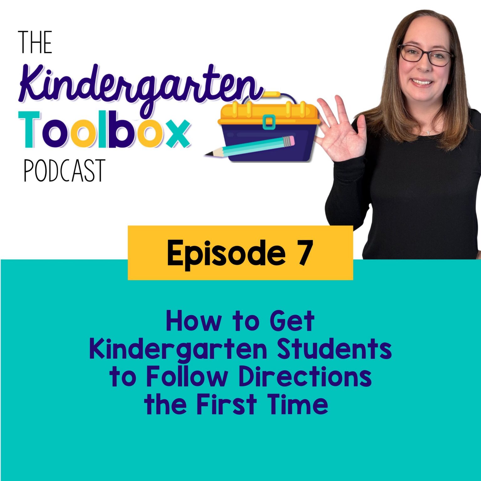 Episode 7: How to Get Kindergarten Students to Follow Directions the ...
